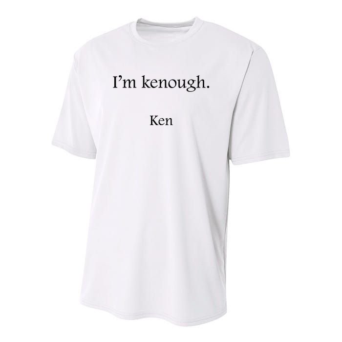 Im Kenough Movie Quote Trending Saying We Are Kenough Youth Performance Sprint T-Shirt