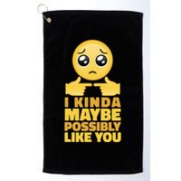 I Kind Maybe Possibly Like You Emoji Golf Towel