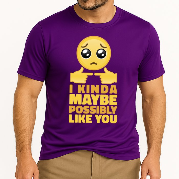 I Kind Maybe Possibly Like You Emoji Cooling Performance Crew T-Shirt