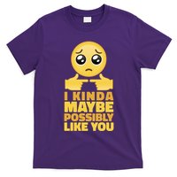 I Kind Maybe Possibly Like You Emoji T-Shirt