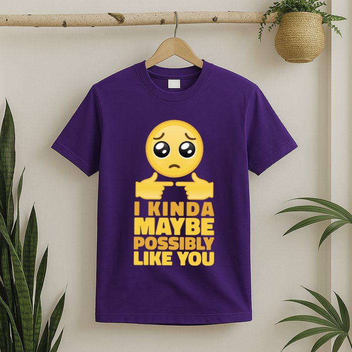 I Kind Maybe Possibly Like You Emoji T-Shirt