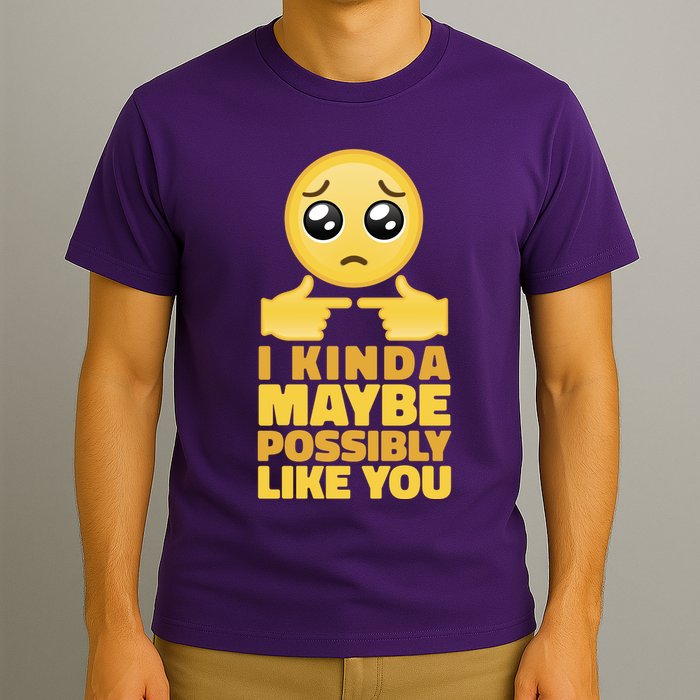 I Kind Maybe Possibly Like You Emoji T-Shirt