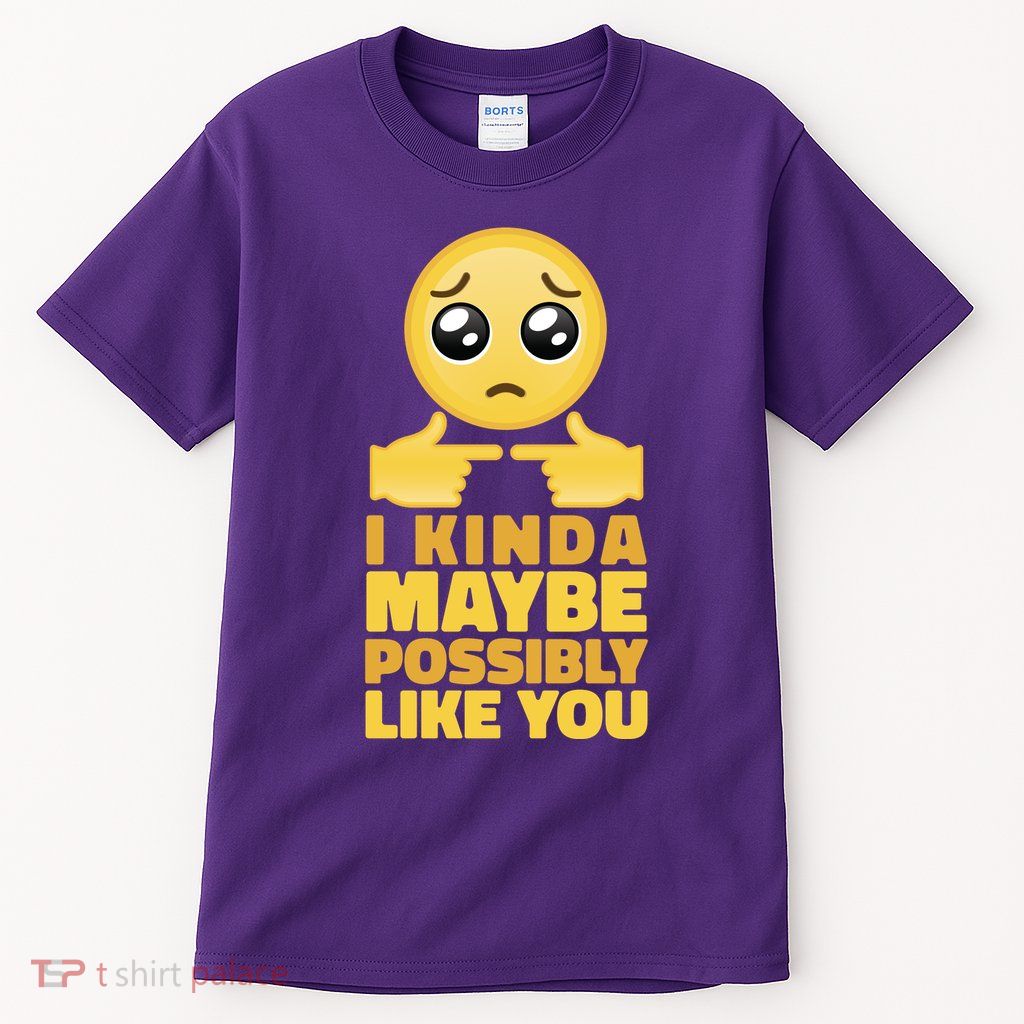 I Kind Maybe Possibly Like You Emoji Tall T-Shirt