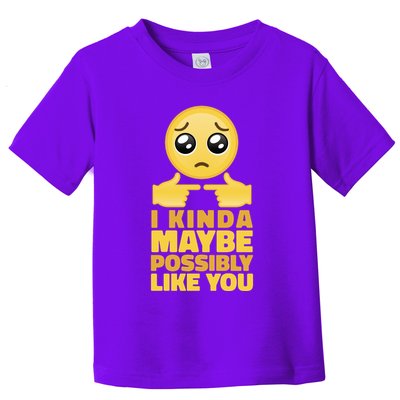 I Kind Maybe Possibly Like You Emoji Toddler T-Shirt