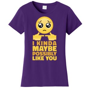 I Kind Maybe Possibly Like You Emoji Women's T-Shirt