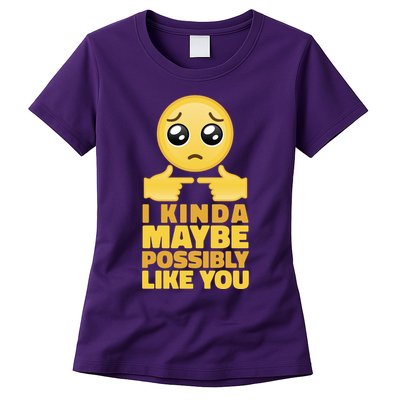 I Kind Maybe Possibly Like You Emoji Womens T-Shirt
