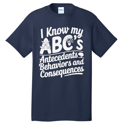 I Know My AbcS Behavior Analyst Therapist Tall T-Shirt