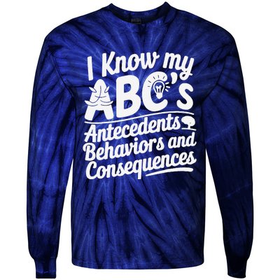 I Know My AbcS Behavior Analyst Therapist Tie-Dye Long Sleeve Shirt