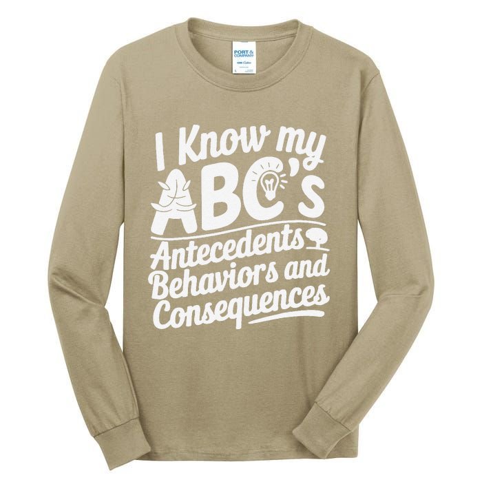 I Know My AbcS Behavior Analyst Therapist Tall Long Sleeve T-Shirt