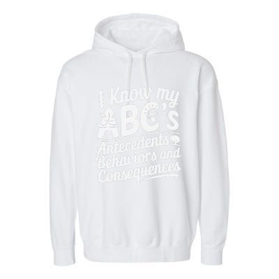 I Know My AbcS Behavior Analyst Therapist Garment-Dyed Fleece Hoodie