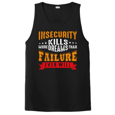 Insecurity Kills More Dreams Than Failure Even Will PosiCharge Competitor Tank