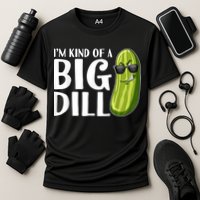 I'm Kind Of A Big Dill Funny Pickle Cooling Performance Crew T-Shirt