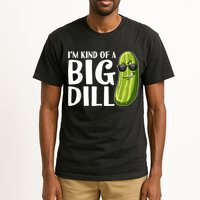 I'm Kind Of A Big Dill Funny Pickle Tall T-Shirt