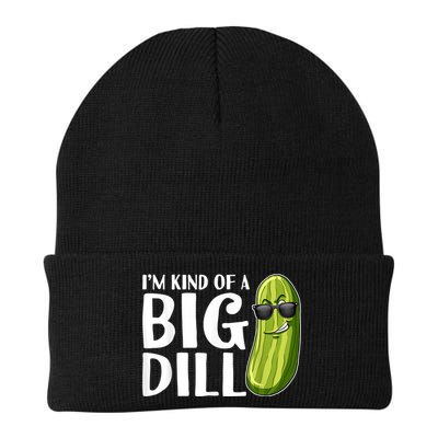 I'm Kind Of A Big Dill Funny Pickle Beanie