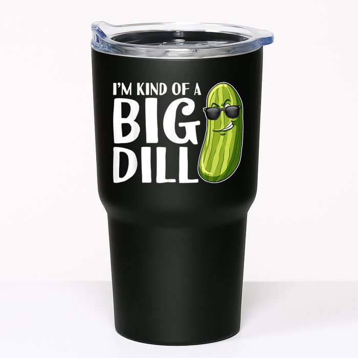 I'm Kind Of A Big Dill Funny Pickle Tumbler
