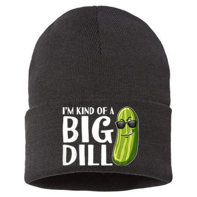 I'm Kind Of A Big Dill Funny Pickle Sustainable Knit Beanie