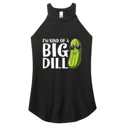 I'm Kind Of A Big Dill Funny Pickle Women's Perfect Tri Rocker Tank