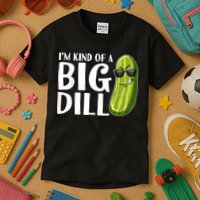 I'm Kind Of A Big Dill Funny Pickle Kids T-Shirt