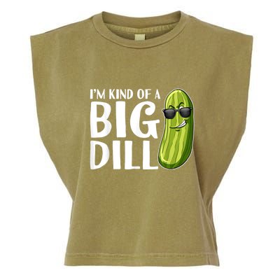 I'm Kind Of A Big Dill Funny Pickle Garment-Dyed Women's Muscle Tee