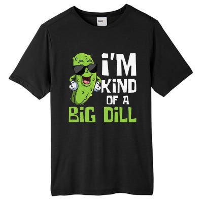 I'm Kind Of A Big Dill Pickle Cucumber Vegetable Vegan Tall Fusion ChromaSoft Performance T-Shirt