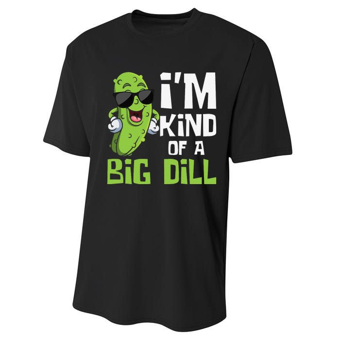 I'm Kind Of A Big Dill Pickle Cucumber Vegetable Vegan Performance Sprint T-Shirt