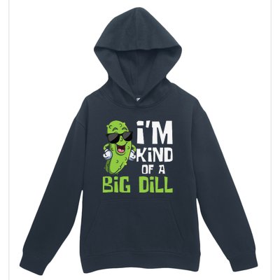 I'm Kind Of A Big Dill Pickle Cucumber Vegetable Vegan Urban Pullover Hoodie