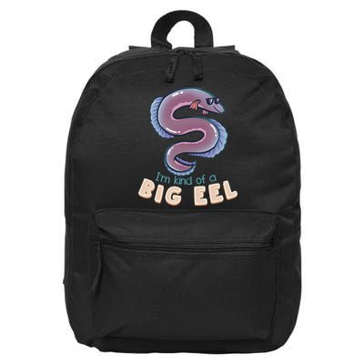 Im Kind Of A Big Eel Funny Fish Lover Fishing Fisherman 16 in Basic Backpack