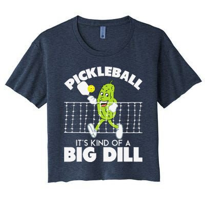 ItS Kind Of A Big Dill Funny Pickleball Paddleball Women's Crop Top Tee