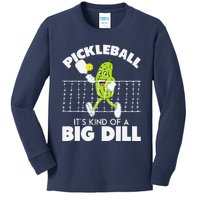 ItS Kind Of A Big Dill Funny Pickleball Paddleball Kids Long Sleeve Shirt