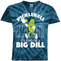 ItS Kind Of A Big Dill Funny Pickleball Paddleball Kids Tie-Dye T-Shirt