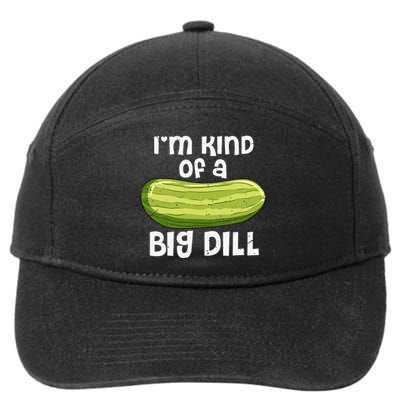 I'm Kind Of A Big Dill Funny Pickle Food Pun 7-Panel Snapback Hat