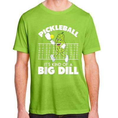 It's Kind Of A Big Dill Funny Pickleball Paddleball Adult ChromaSoft Performance T-Shirt