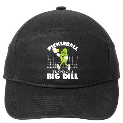 It's Kind Of A Big Dill Funny Pickleball Paddleball 7-Panel Snapback Hat