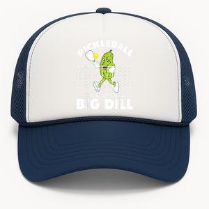 It's Kind Of A Big Dill Funny Pickleball Paddleball Trucker Hat