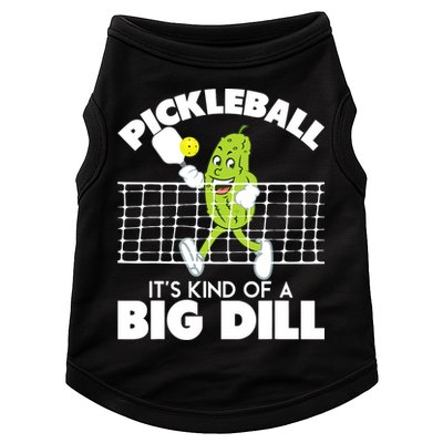 It's Kind Of A Big Dill Funny Pickleball Paddleball Doggie Tank