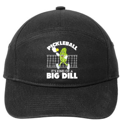 It's Kind Of A Big Dill Funny Pickleball Paddleball 7-Panel Snapback Hat