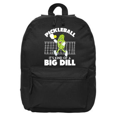 It's Kind Of A Big Dill Funny Pickleball Paddleball 16 in Basic Backpack