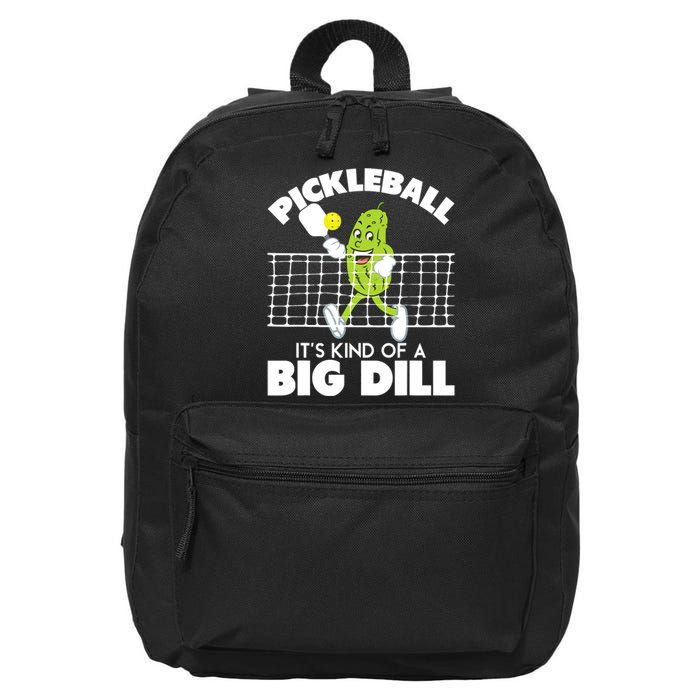 It's Kind Of A Big Dill Funny Pickleball Paddleball 16 in Basic Backpack