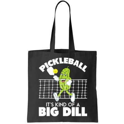It's Kind Of A Big Dill Funny Pickleball Paddleball Bag
