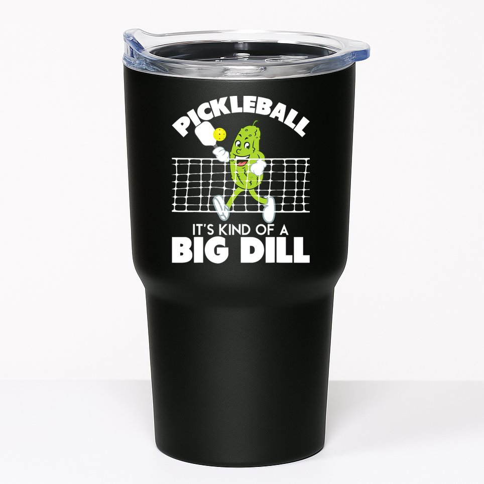 It's Kind Of A Big Dill Funny Pickleball Paddleball Tumbler