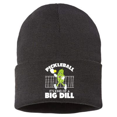 It's Kind Of A Big Dill Funny Pickleball Paddleball Sustainable Knit Beanie