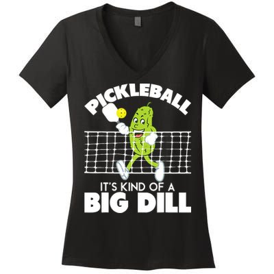 It's Kind Of A Big Dill Funny Pickleball Paddleball Women's V-Neck T-Shirt