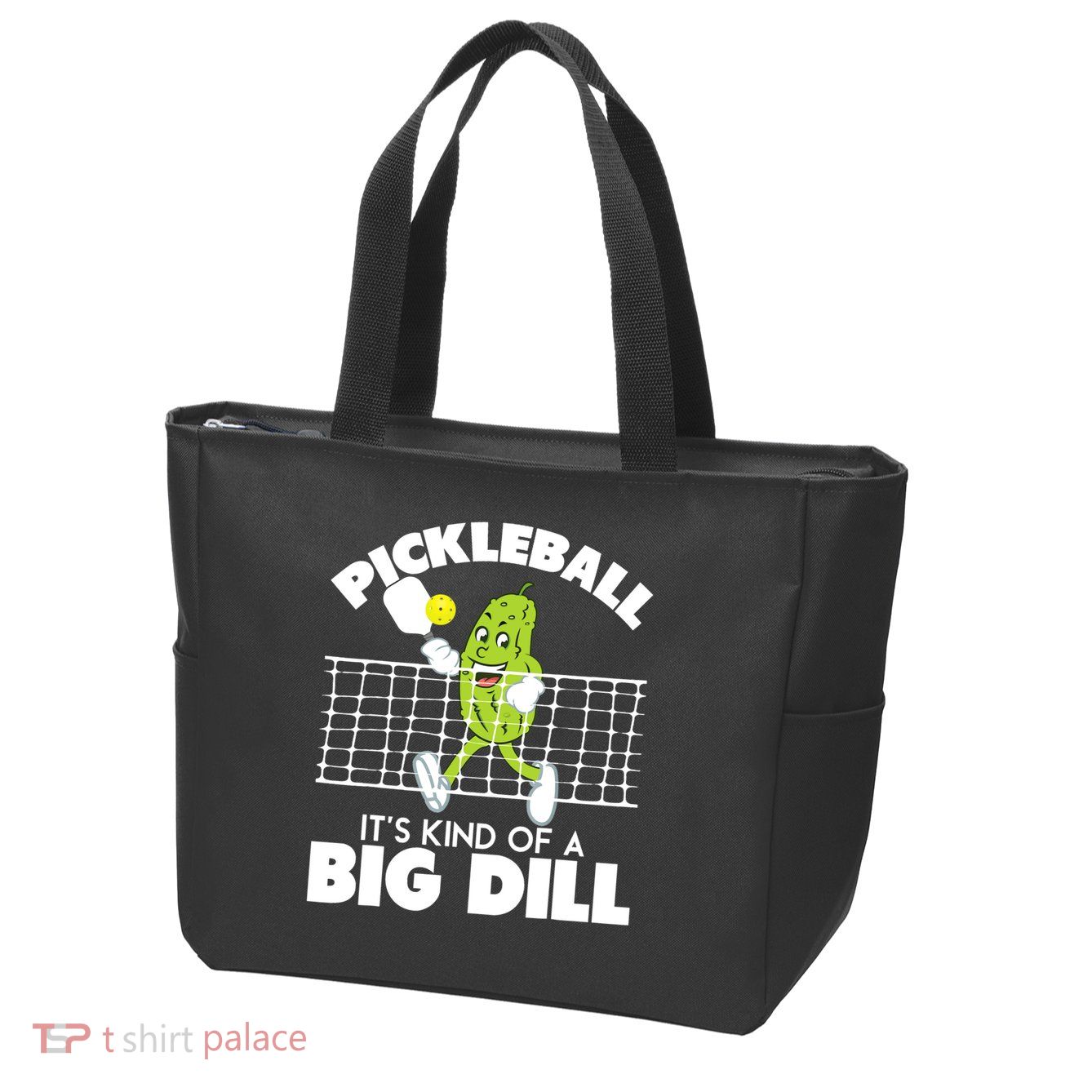 It's Kind Of A Big Dill Funny Pickleball Paddleball Zip Tote Bag