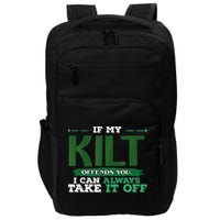 If Kilt Offends I Always Take Saint Patrick's Day Autocollan Impact Tech Backpack