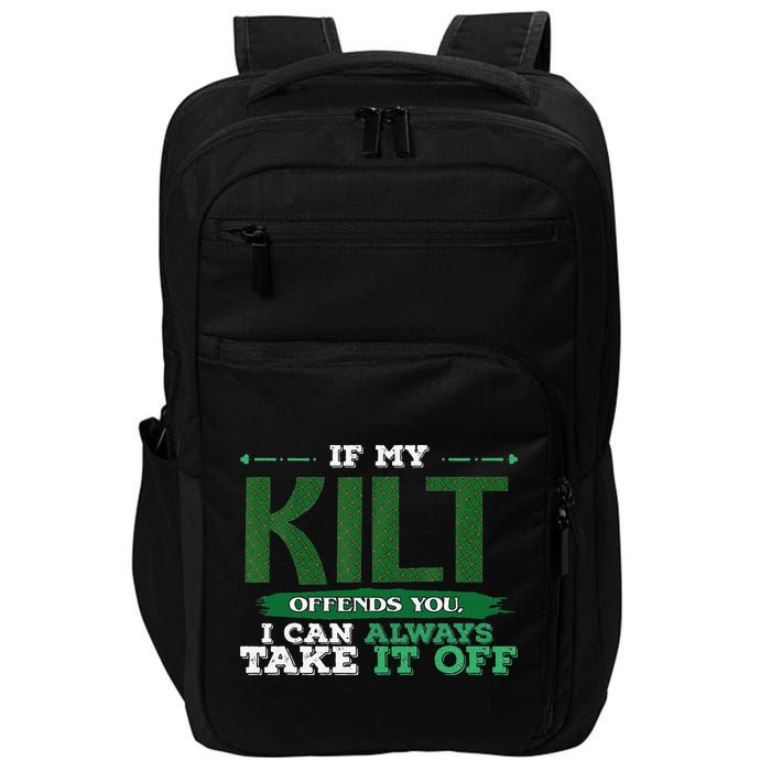 If Kilt Offends I Always Take Saint Patrick's Day Autocollan Impact Tech Backpack