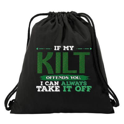 If Kilt Offends I Always Take Saint Patrick's Day Autocollan Drawstring Bag