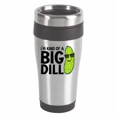 IM Kind Of A Big Dill Funny Pickle 16oz Travel Tumbler