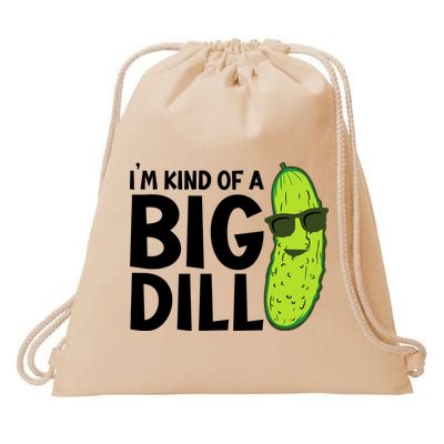 IM Kind Of A Big Dill Funny Pickle Drawstring Bag