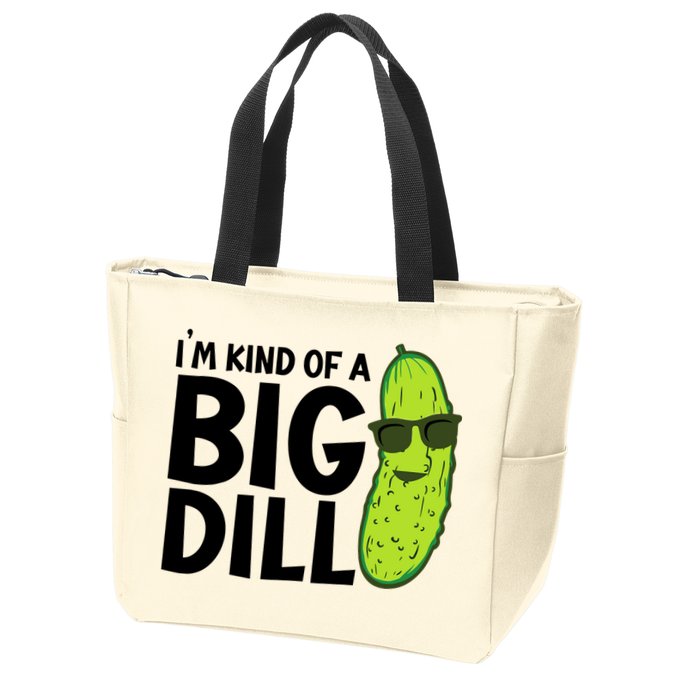 IM Kind Of A Big Dill Funny Pickle Zip Tote Bag