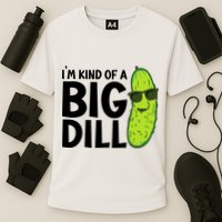 IM Kind Of A Big Dill Funny Pickle Cooling Performance Crew T-Shirt